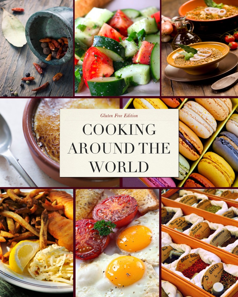 Cooking Around The World: Gluten Free